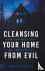 Cleansing Your Home From Evil