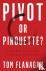 Pivot or Pirouette? - The 1...