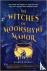 The Witches of Moonshyne Ma...