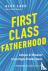 First Class Fatherhood - Ad...