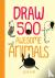 Draw 500 Awesome Animals - ...