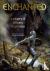 Enchanted - A History of Fa...