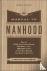 The Manual to Manhood – How...