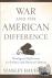 War and the American Differ...