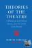 Theories of the Theatre - A...
