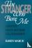 The Stranger Who Bore Me - ...