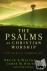 The Psalms as Christian Wor...