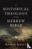 A Historical Theology of th...