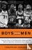 Boys Among Men - How the Pr...