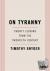 On Tyranny - Twenty Lessons...
