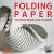 Folding Paper - The Infinit...
