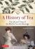 A History of Tea - The Life...