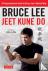 Bruce Lee Jeet Kune Do - A ...