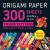 Origami Paper 300 sheets Ti...