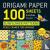 Origami Paper 100 Sheets Su...