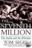 The Seventh Million - The I...