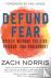 Defund Fear - Safety Withou...