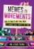Memes to Movements - How th...
