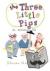 The Three Little Pigs - An ...