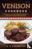 Venison Cookbook - 150 Reci...