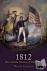 1812 - War and the Passions...