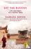 Eat the Buddha - Life and D...