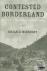 Contested Borderland - The ...