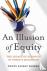 An Illusion of Equity - The...