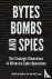 Bytes, Bombs, and Spies - T...