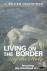 Living on the Border of the...