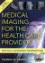 Medical Imaging for the Hea...