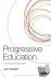 Progressive Education - A C...