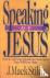 Speaking of Jesus – How To ...