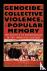 Genocide, Collective Violen...