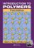 Introduction to Polymers