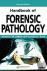 Handbook of Forensic Pathology