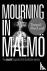 Mourning in Malmoe - The se...