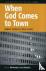 When God Comes to Town - Re...