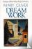 Mary Oliver - Dream Work