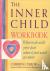Inner Child Workbook - What...