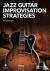 Jazz Guitar Improvisation S...