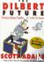 The Dilbert Future - Thrivi...