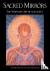 Sacred Mirrors - The Vision...