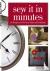 Sew it in Minutes - 24 Proj...