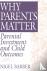 Why Parents Matter - Parent...