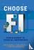 Choose FI - Your Blueprint ...