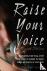 Raise Your Voice - The Incr...