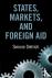States, Markets, and Foreig...