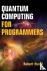 Quantum Computing for Progr...