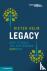 Legacy - How to Build the S...